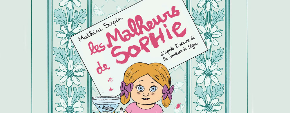 Les Malheurs de Sophie en BD