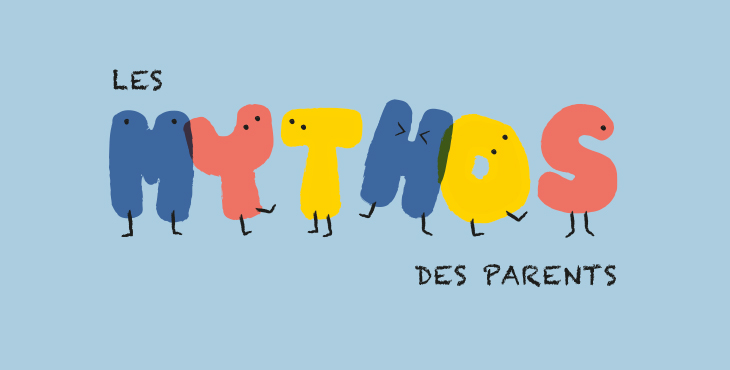 Les mythos des parents
